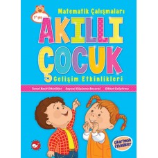 Akıllı Çocuk Gelişim Etkinlikleri - Matematik Çalışmaları Akıllı Çocuk Gelişim Etkinlikleri - Matematik Çalışmaları