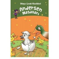 Andersen Masalları - Dünya Çocuk Klasikleri Andersen Masalları - Dünya Çocuk Klasikleri