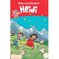 Heidi - Dünya Çocuk Klasikleri Heidi - Dünya Çocuk Klasikleri