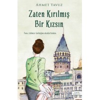 Zaten Kırılmış Bir Kızsın Zaten Kırılmış Bir Kızsın