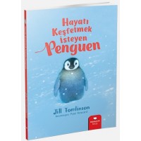 Hayvan Öyküleri Serisi - Hayatı Keşfetmek İsteyen Penguen Hayvan Öyküleri Serisi - Hayatı Keşfetmek İsteyen Penguen