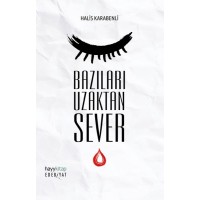 Bazıları Uzaktan Sever Bazıları Uzaktan Sever