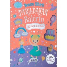 Benim Sihirli Parıldayan Balerin Etkinlik Kitabım
