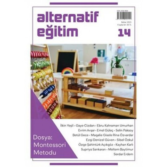 Alternatif Eğitim Dergisi 14.Sayı Montessori Metodu Alternatif Eğitim Dergisi 14.Sayı Montessori Metodu