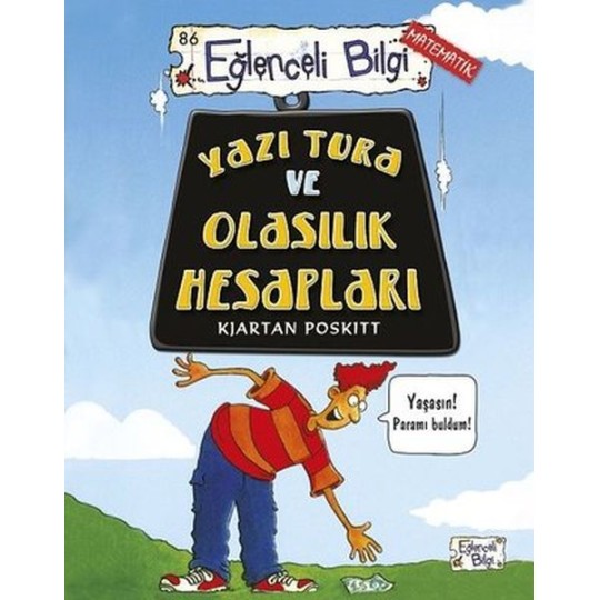 Yazı Tura ve Olasılık Hesapları Yazı Tura ve Olasılık Hesapları