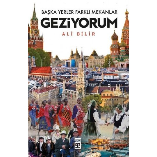 Başka Yerler Farklı Mekanlar Geziyorum Başka Yerler Farklı Mekanlar Geziyorum