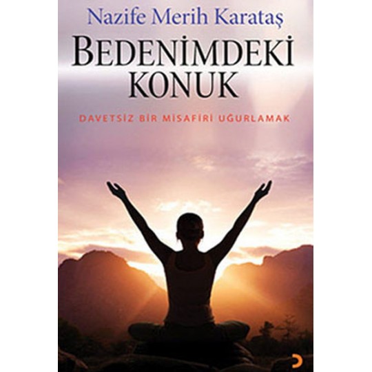 Bedenimdeki Konuk Bedenimdeki Konuk