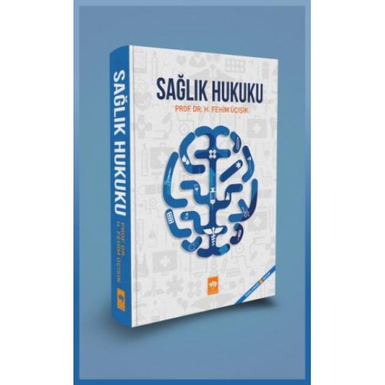 Sağlık Hukuku (Ciltli) Sağlık Hukuku (Ciltli)