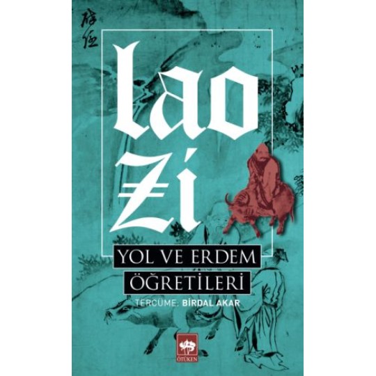 Yol ve Erdem Öğretileri Yol ve Erdem Öğretileri