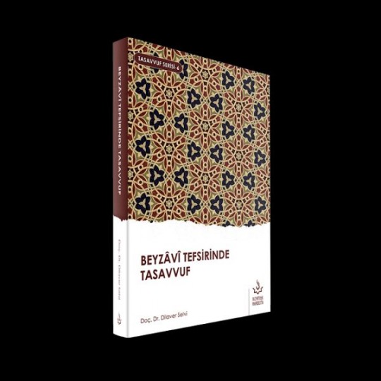 Beyzavi Tefsirinde Tasavvuf Beyzavi Tefsirinde Tasavvuf