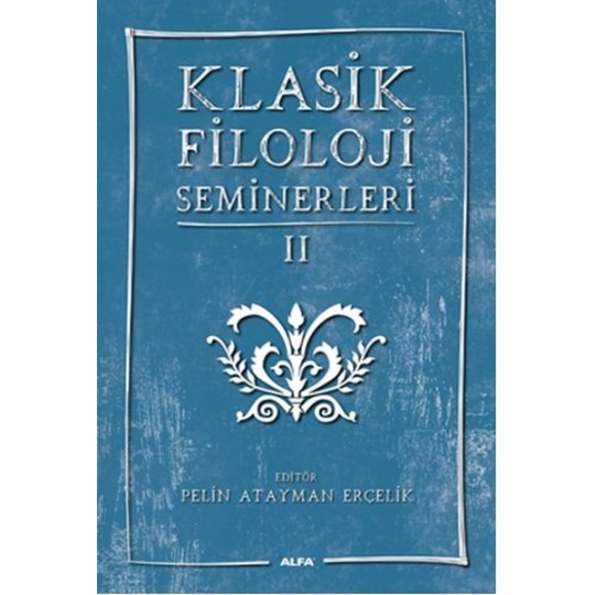 Klasik Filoloji Seminerleri 2