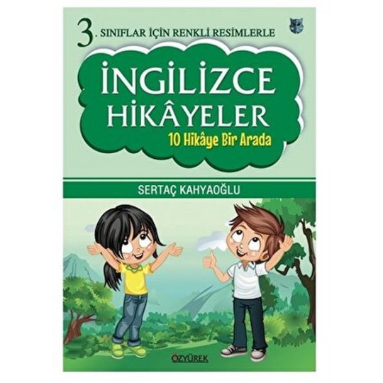 3. Sınıflar İçin Renkli Resimlerle İngilizce Hikayeler (10 Hikaye Bir Arada) 3. Sınıflar İçin Renkli Resimlerle İngilizce Hikayeler (10 Hikaye Bir Arada)
