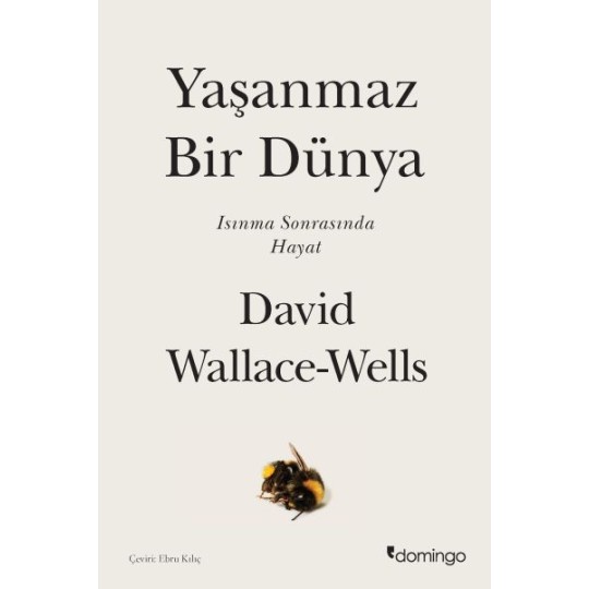 Yaşanmaz Bir Dünya - Isınma Sonrasında Hayat Yaşanmaz Bir Dünya - Isınma Sonrasında Hayat