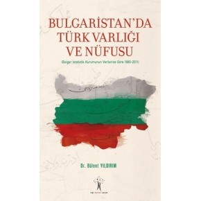 Bulgaristan'da Türk Varlığı ve Nüfusu