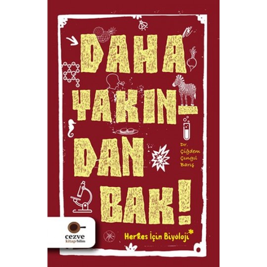 Daha Yakından Bak! Daha Yakından Bak!