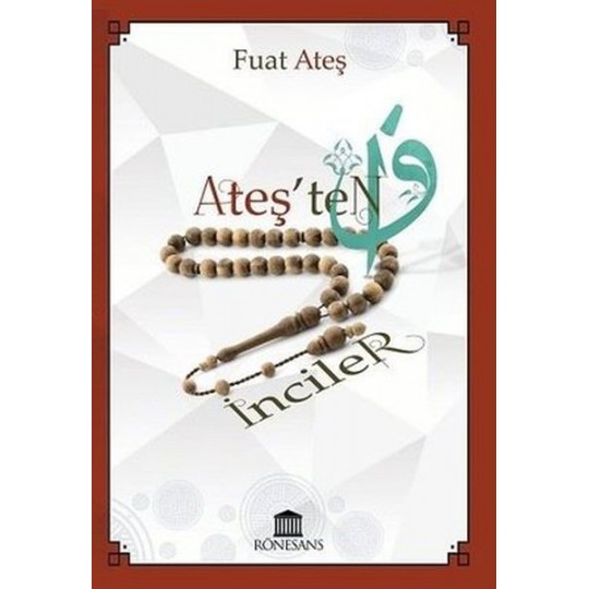 Ateş'ten İnciler Ateş'ten İnciler