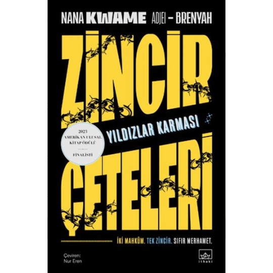 Zincir Çeteleri: Yıldızlar Karması Zincir Çeteleri: Yıldızlar Karması