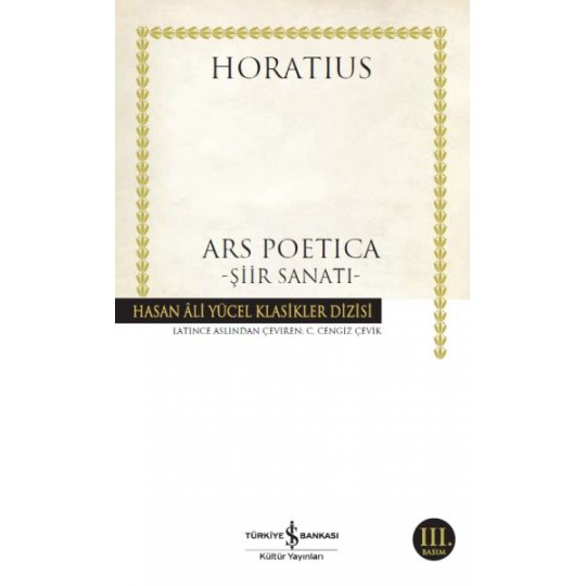Ars Poetica - Şiir Sanatı - Hasan Ali Yücel Klasikleri Ars Poetica - Şiir Sanatı - Hasan Ali Yücel Klasikleri