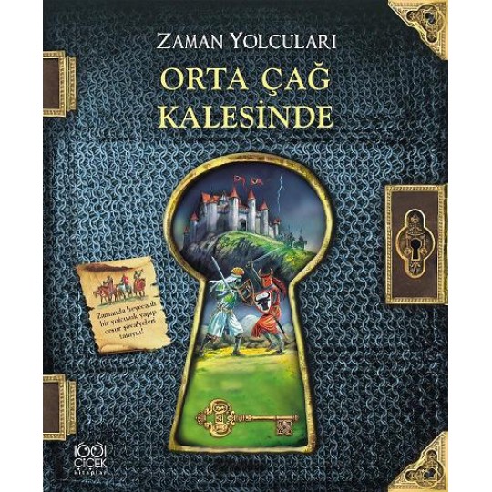 Zaman Yolcuları Orta Çağ Kalesinde Zaman Yolcuları Orta Çağ Kalesinde