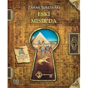 Zaman Yolcuları Eski Mısır'da