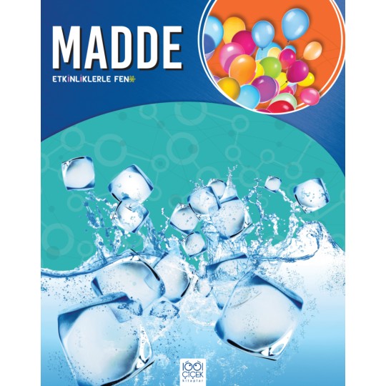 Etkinliklerle Fen - Madde Etkinliklerle Fen - Madde