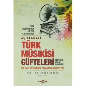 Açıklamalı Türk Musıkisi Güfteleri