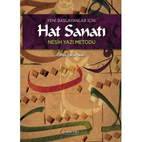 Yeni Başlayanlar İçin Hat Sanatı Nesih Yazı Metodu