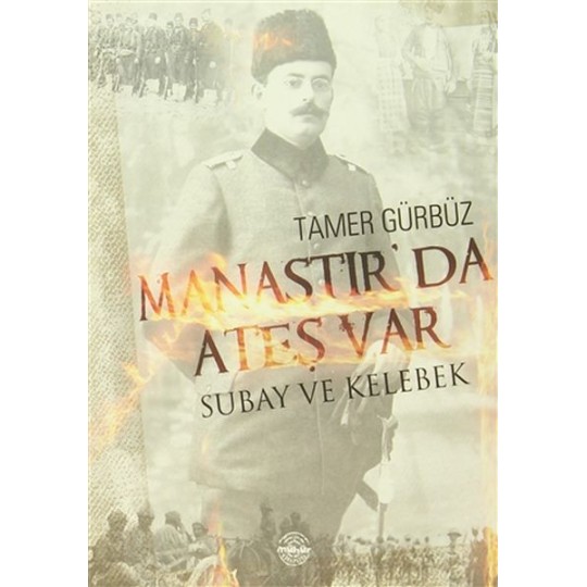 Manastır'da Ateş Var Manastır'da Ateş Var