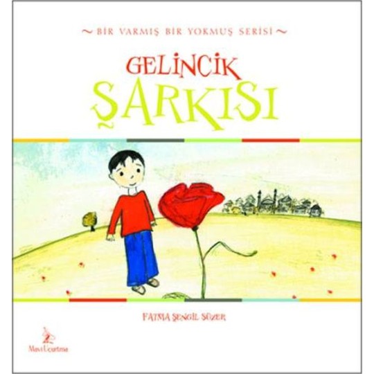 Gelincik Şarkısı Gelincik Şarkısı
