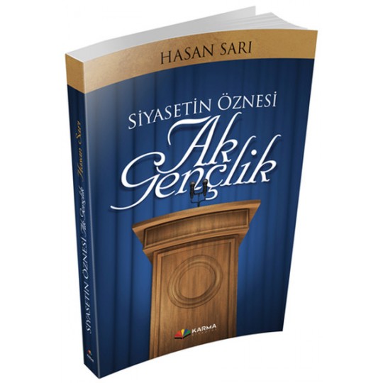 Siyasetin Öznesi Ak Gençlik Siyasetin Öznesi Ak Gençlik