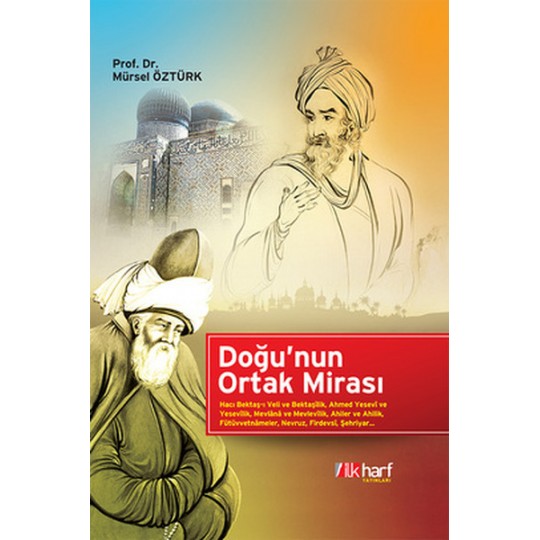 Doğu'nun Ortak Mirası Doğu'nun Ortak Mirası