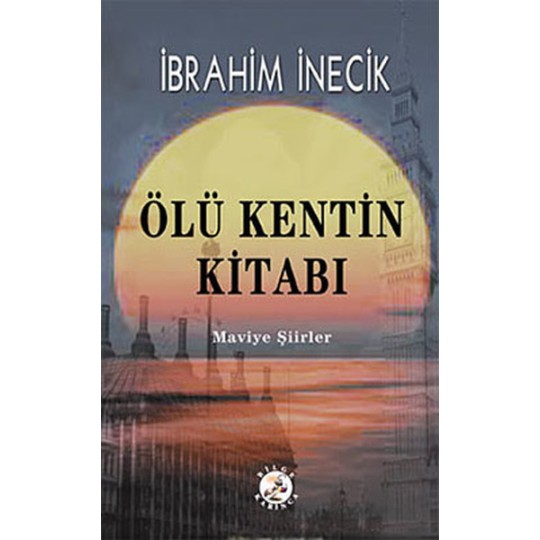 Ölü Kentin Kitabı Ölü Kentin Kitabı