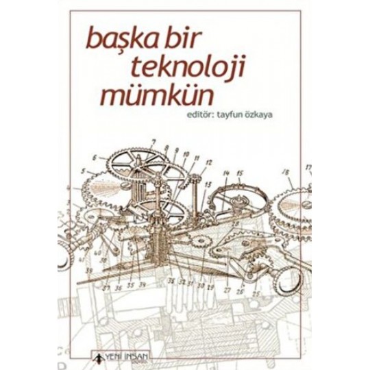 Başka Bir Teknoloji Mümkün Başka Bir Teknoloji Mümkün