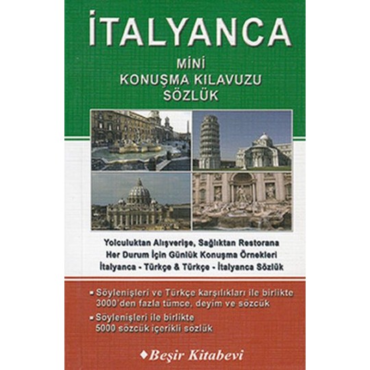 İtalyanca Mini Konuşma Kılavuzu - Sözlük İtalyanca Mini Konuşma Kılavuzu - Sözlük