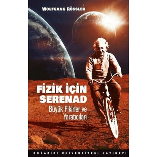 Fizik İçin Serenad Büyük Fikirler Ve Yaratıcıları Fizik İçin Serenad Büyük Fikirler Ve Yaratıcıları
