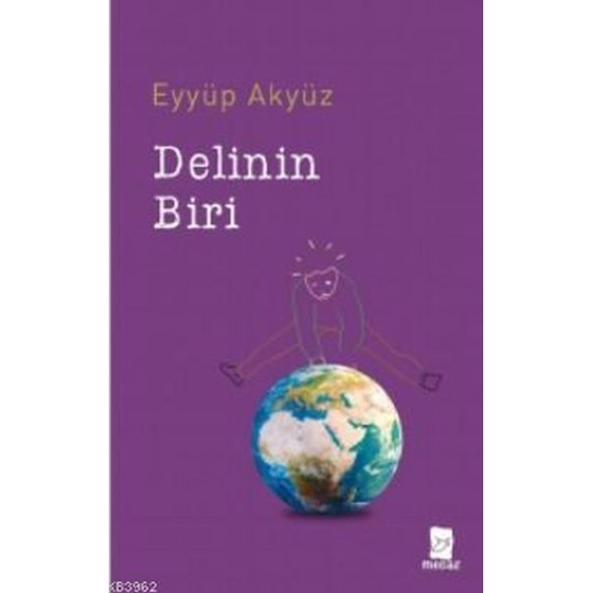 Delinin Biri Delinin Biri