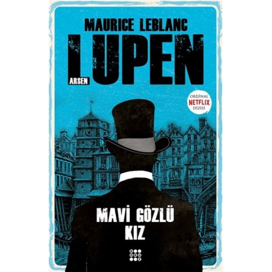 Mavi Gözlü Kız - Arsen Lupen Mavi Gözlü Kız - Arsen Lupen