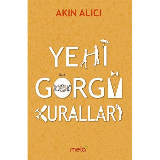 Yeni Görgü Kuralları Yeni Görgü Kuralları