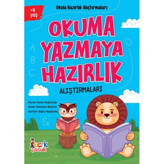 Okuma Yazmaya Hazırlık Alıştırmaları Okuma Yazmaya Hazırlık Alıştırmaları