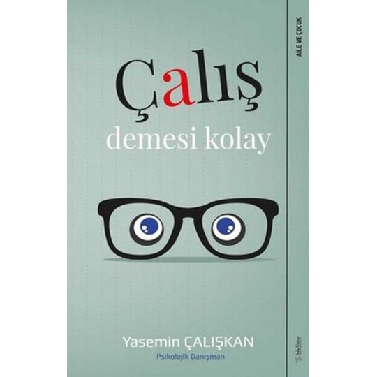 Çalış Demesi Kolay Çalış Demesi Kolay