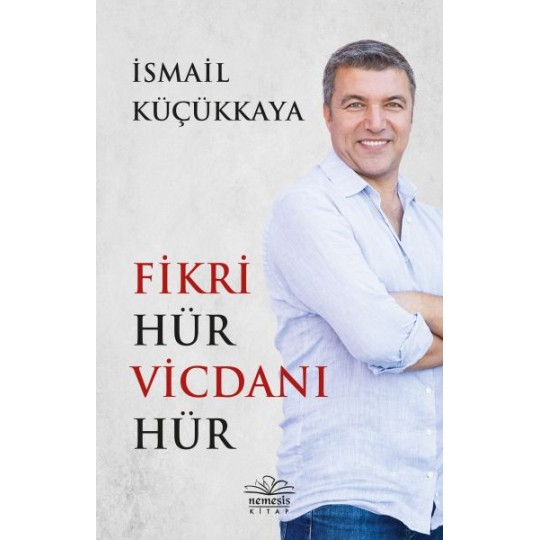 Fikri Hür Vicdanı Hür Fikri Hür Vicdanı Hür