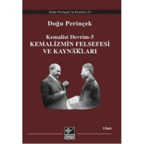 Kemalizmin Felsefesi ve Kaynakları