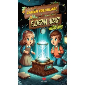 Zaman Yolcuları Ejderha Adası
