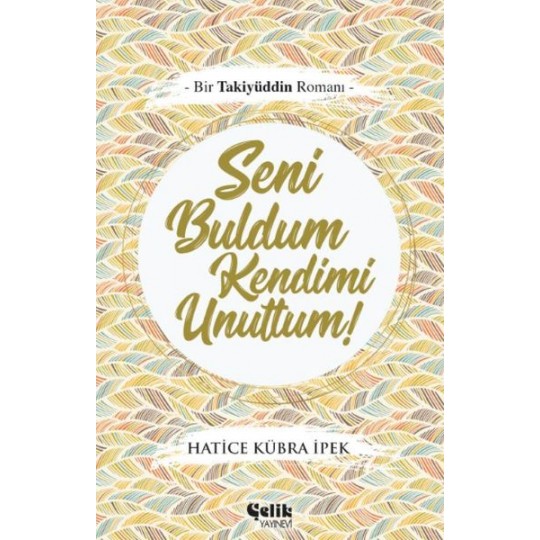 Seni Buldum Kendimi Unuttum Seni Buldum Kendimi Unuttum