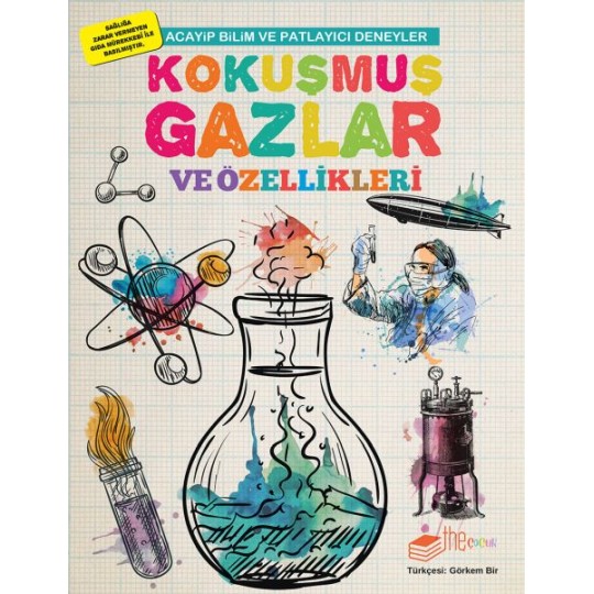 Kokuşmuş Gazlar ve Özellikleri - Acayip Bilim ve Eğlenceli Deneyler Kokuşmuş Gazlar ve Özellikleri - Acayip Bilim ve Eğlenceli Deneyler