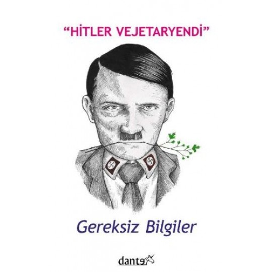 Hitler Vejetaryendi Gereksiz Bilgiler Hitler Vejetaryendi Gereksiz Bilgiler