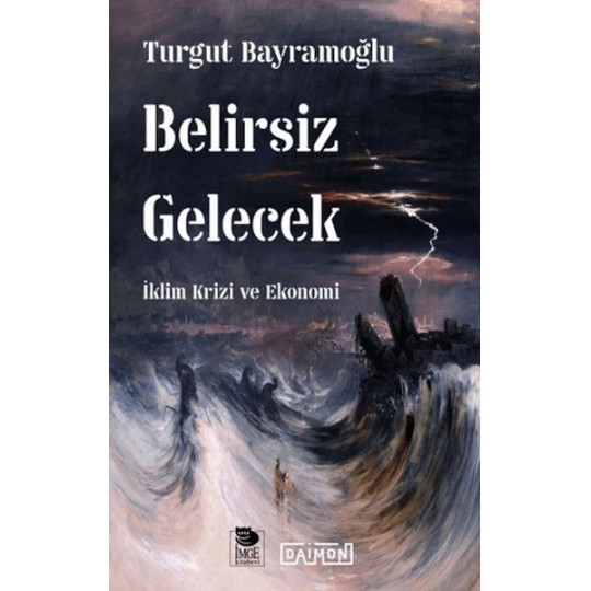 Belirsiz Gelecek Belirsiz Gelecek