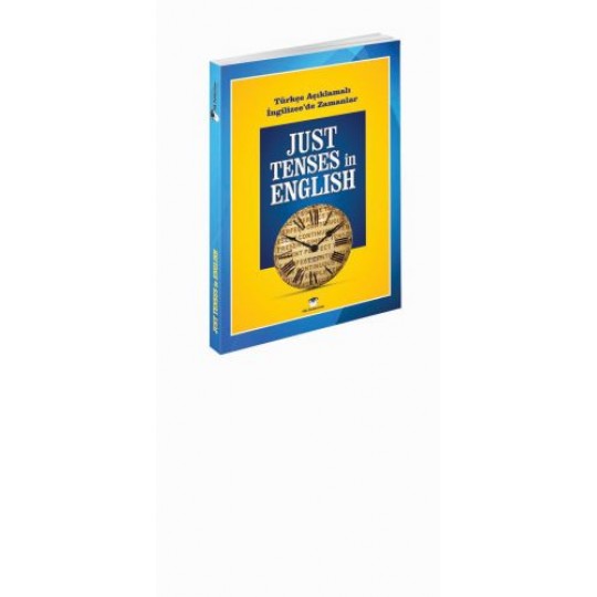 Just Tenses in English Just Tenses in English
