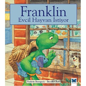 Franklin Evcil Hayvan İstiyor