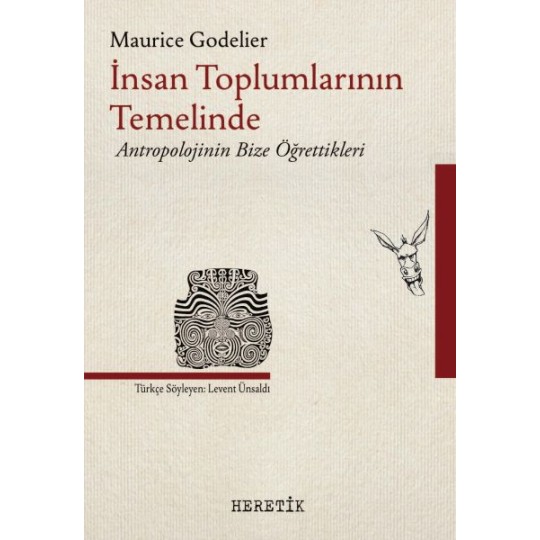 İnsan Toplumlarının Temelinde İnsan Toplumlarının Temelinde